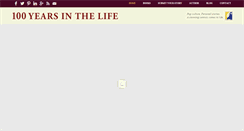 Desktop Screenshot of 100yearsinthelife.com